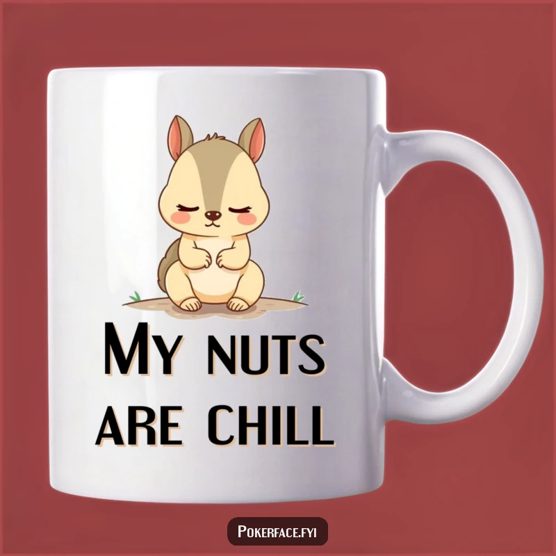 Funny Squirrel Mug: Unnervingly Calm Rodent, Perfect Gift for Coffee Lovers!