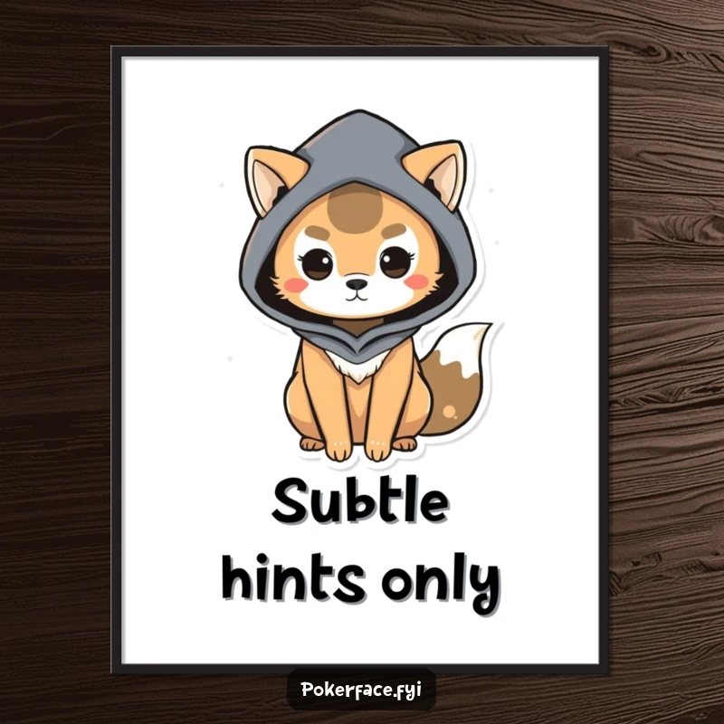 Funny Digital Art Print of a mysterious animal character with subtle body language, adding a touch of enigmatic humor and sophistication to wall decor, a funny gift.