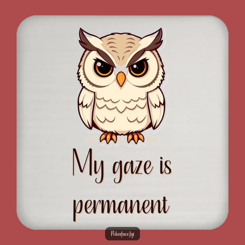 Funny Stoic Owl Coasters: Unblinking Protection for Your Surfaces Gift Set