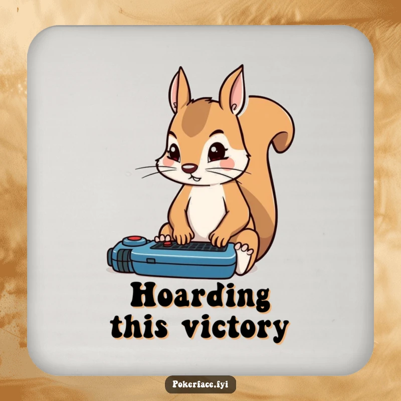 Funny squirrel drink coaster showing a poker ace squirrel with rigid, intense focus on the game, guarding your drinks.