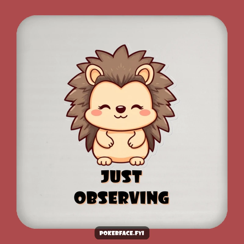 Funny Hedgehog Coaster Set: Reserved Character Protection, Straight Face Decor, Unique Funny Gift