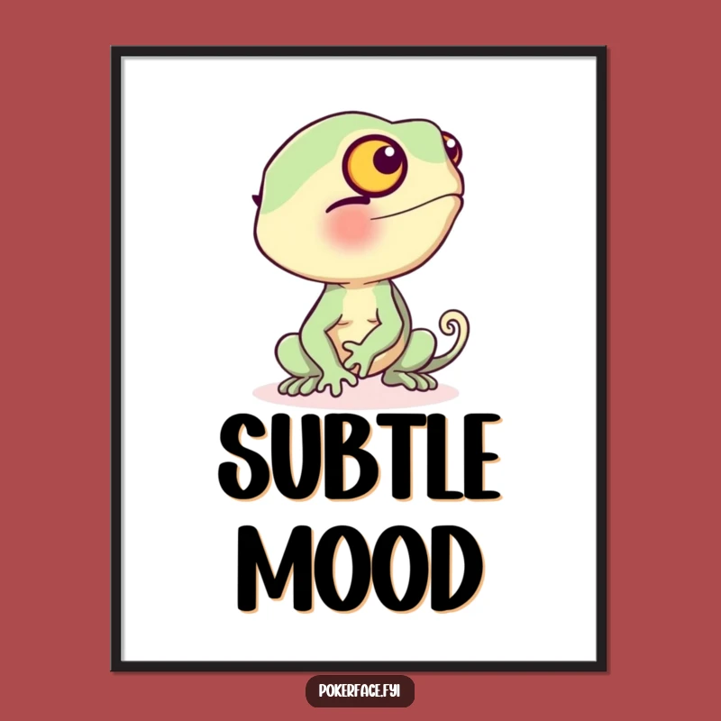 Funny Chameleon Poster: Shy Beige Color Change Art Gift