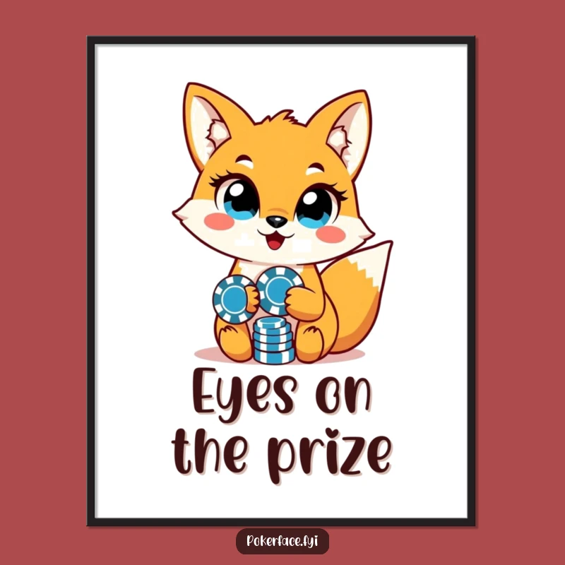 Funny Fox Poker Poster: Unwavering Eyes & Chips - Intense Funny Gift Decor!