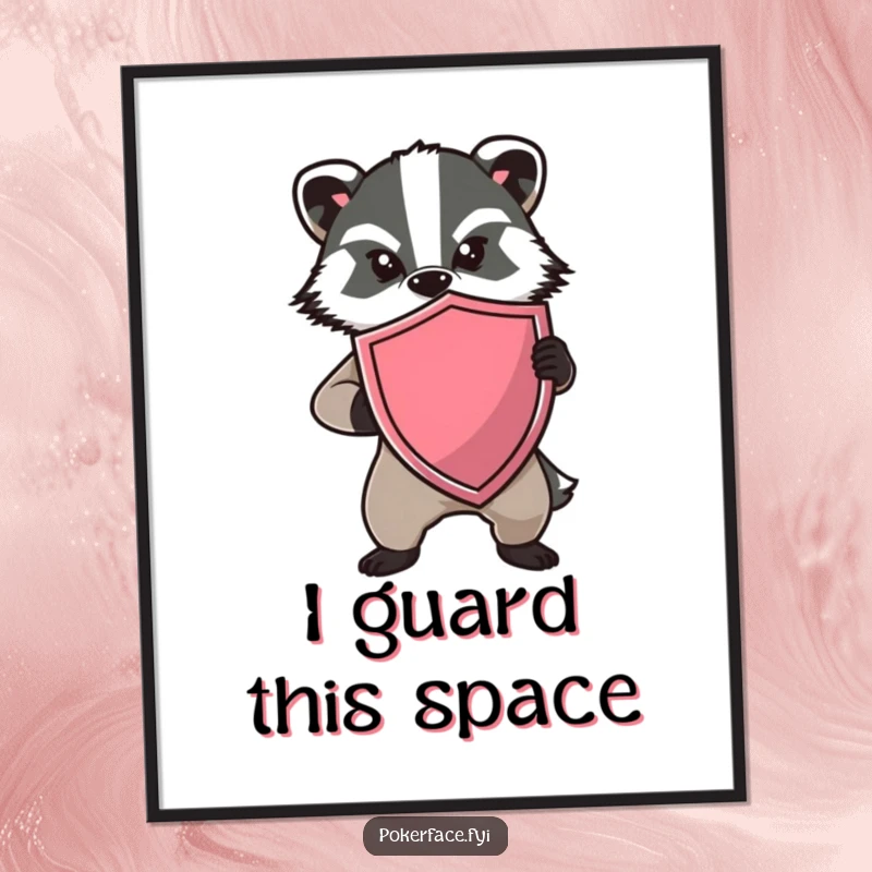 Funny Badger Shield Poster featuring a determined badger holding a shield with no expression, representing humorous fortitude.