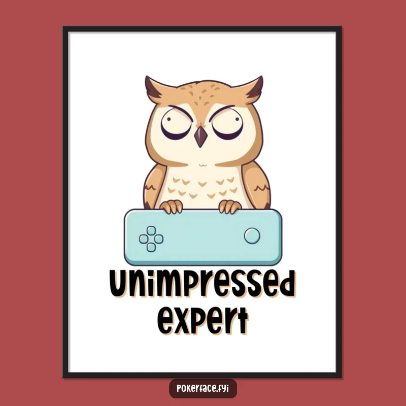 Funny Owl Poster: Impassive Game Watcher Art, a Hilarious Piece for Any Room