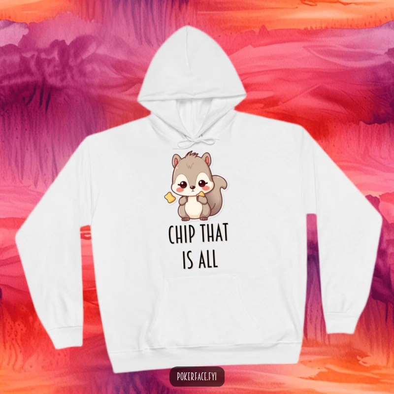 Funny Hoodie: Cute Kawaii squirrel with an empty gaze, holding a solitary chip, embodying a hilariously relatable snack moment.