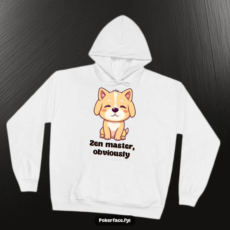 Funny Hoodie featuring a calm dog character with a neutral, unmoving posture, offering cozy, humorous serenity.