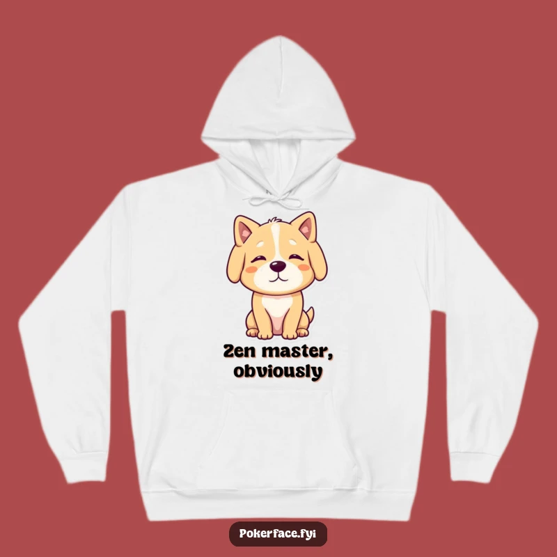 Funny Calm Dog Hoodie: Cozy Serenity, Neutral Pooch, Warm & Humorous