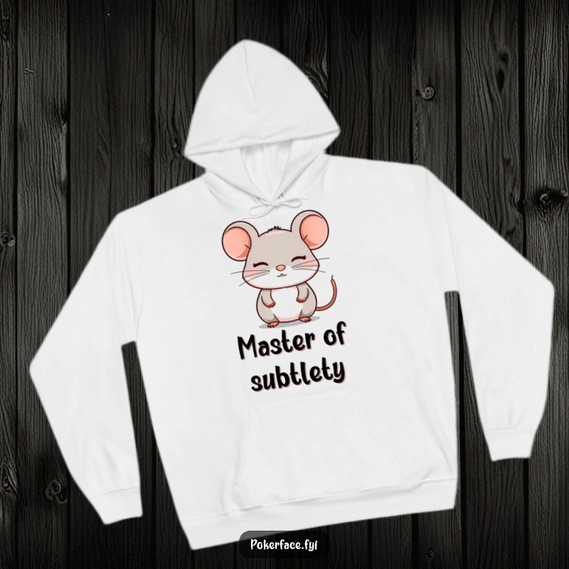 Funny Hoodie: A composed mouse with a perfectly still, emotionless face, offering warmth and a touch of quiet, amusing serenity.