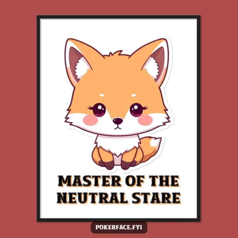 Free Printable Wall Art: Impassive Fox DLX Funny Downloadable Art
