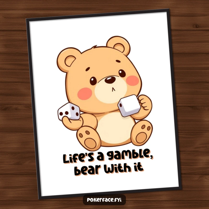Funny Free Printable Wall Art: A bear with no discernible emotion holds dice, bringing a cool, mysterious vibe to your decor.