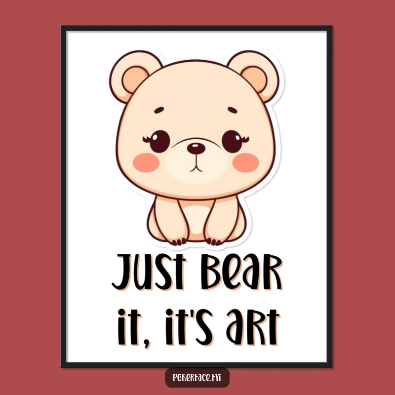 Free Printable Wall Art: Monotone Bear Neutral Funny Downloadable Decor