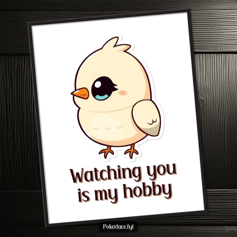 Funny Free Printable Wall Art: An illustration of a bird character possessing a single, unblinking eye, staring intently forward with a peculiar, fixed gaze.