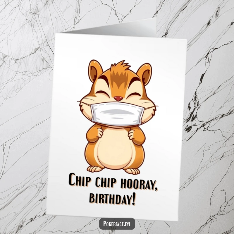 Funny Free Printable Birthday Card: Giggling Chipmunk character with still paws, wearing a mysterious blank mask.