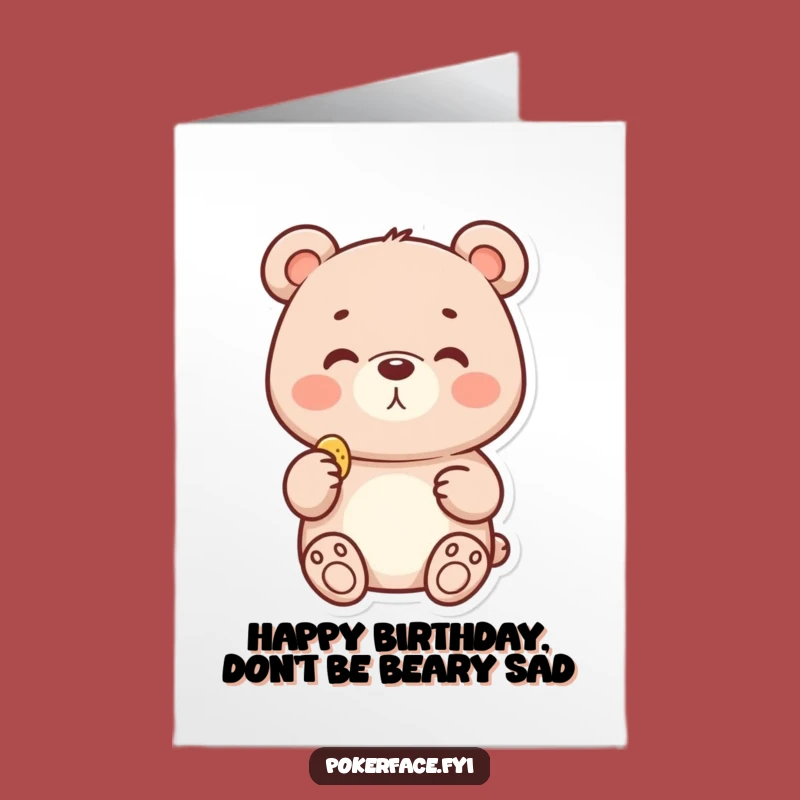 Free Printable Birthday Card: Neutral Bear with Chip, Quirky Downloadable Gift for a Chill Celebration