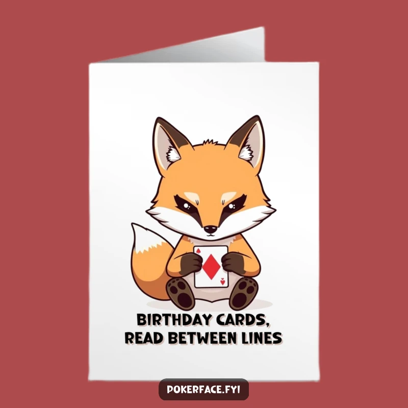 Free Printable Birthday Card: Stoic Fox Poker Face Funny Downloadable Gift for Unreadable Celebrations