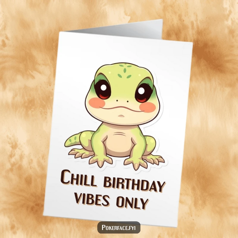 Funny free printable birthday card featuring a calm lizard remaining perfectly still with eyes forward, wishing a tranquil and humorous birthday.