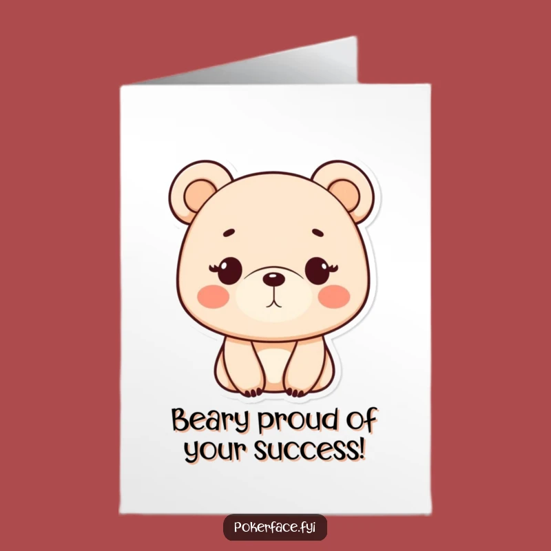 Free Printable Congrats Card: Deadpan Bear Success Funny Downloadable Gift