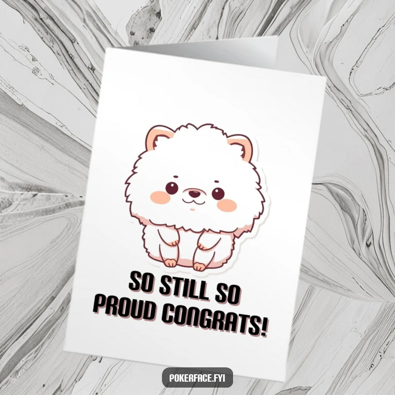 Funny Free Printable Congratulations Card with a fluffy animal character depicted as completely still and emotionless, offering a unique congratulatory message.