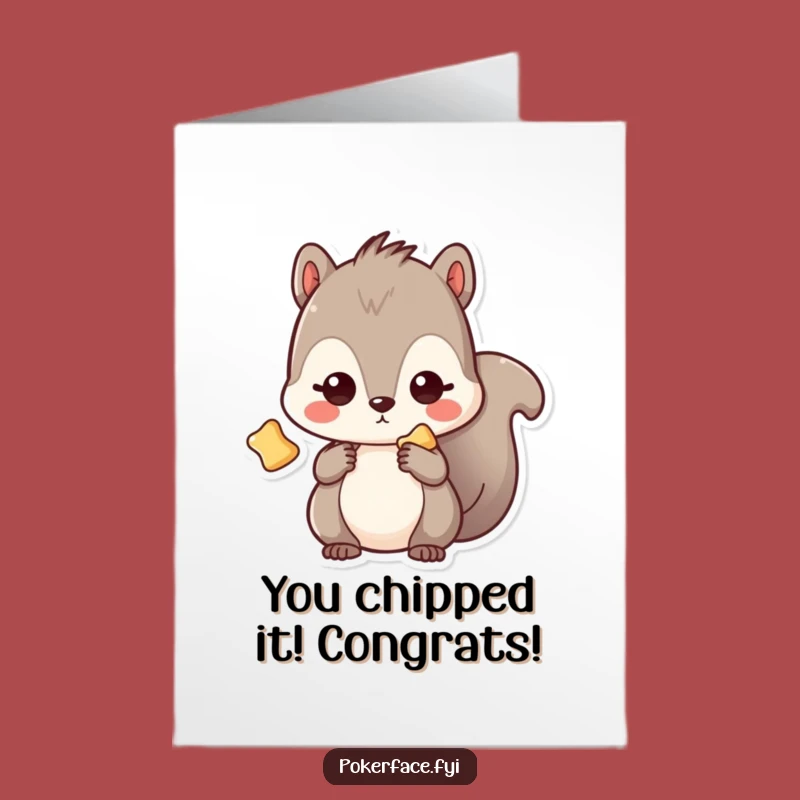 Free Printable Congrats Card: Blank Squirrel Chip Humor Downloadable Greeting