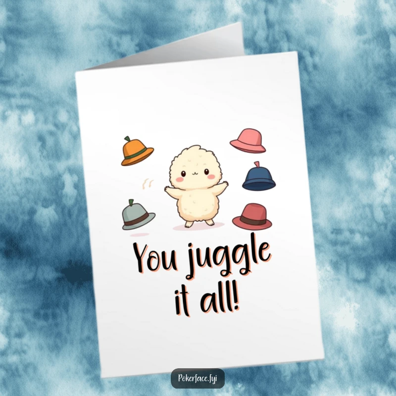Funny Free Printable Congratulations Card: Fluffy creature blankly juggles hats, one falling, celebrating effort.
