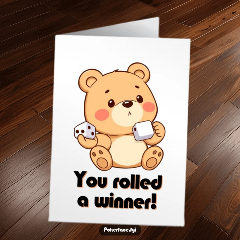 Funny Free Printable Congratulations Card: A bear with no discernible emotion holds dice, representing a stoic victory.