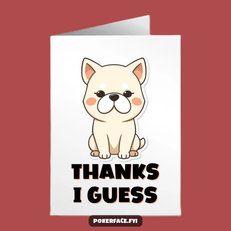 Free Printable Dog Thank You Card: Stoic Pup, Blank Face, Downloadable Funny Greeting