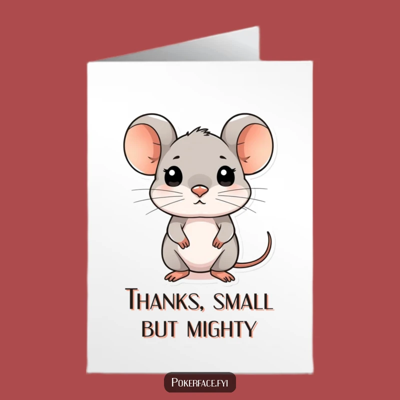 Free Printable Thank You Card: Composed Mouse DLX Funny Downloadable Gift