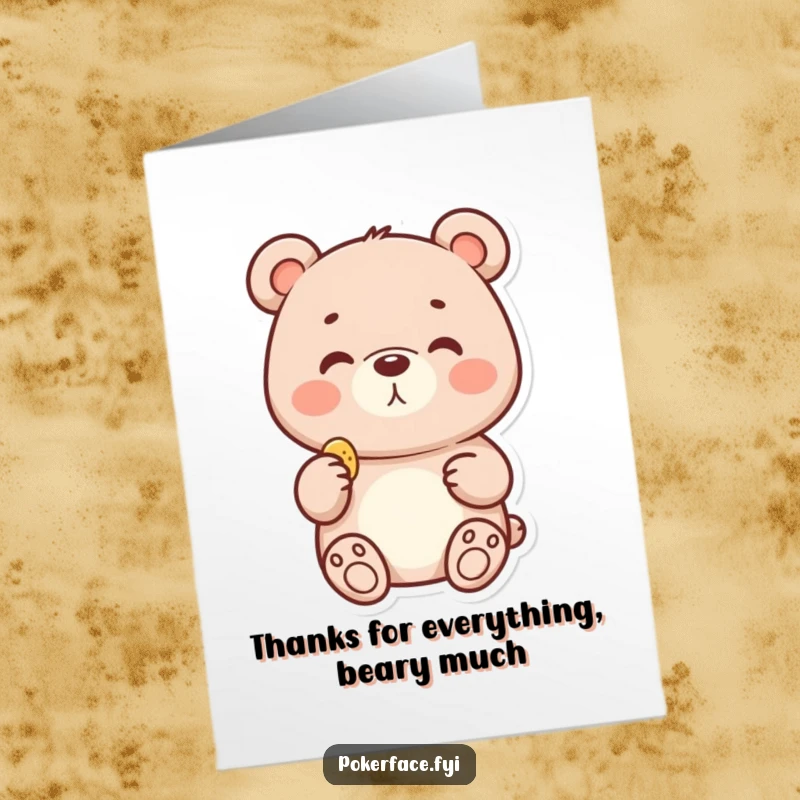 Funny Free Printable Thank You Card: A delighted bear character with a neutral face, holding a tiny chip, offering thanks.