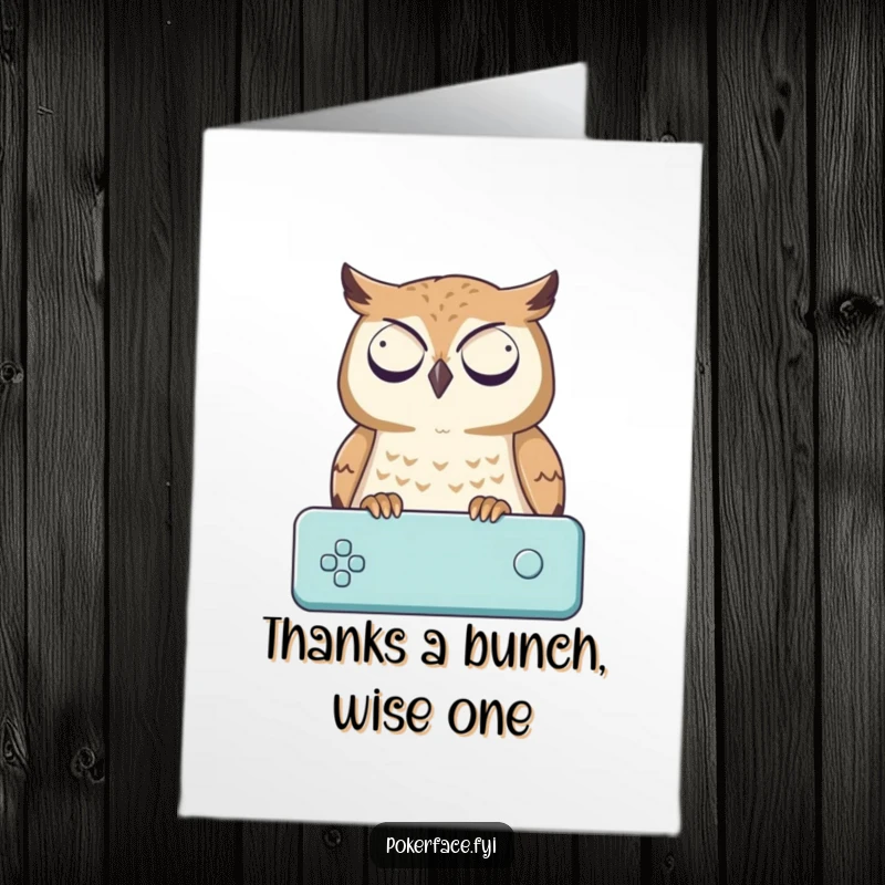 Funny Free Printable Thank You Card featuring a neutral owl intently watching a game, perfect for expressing gratitude humorously.