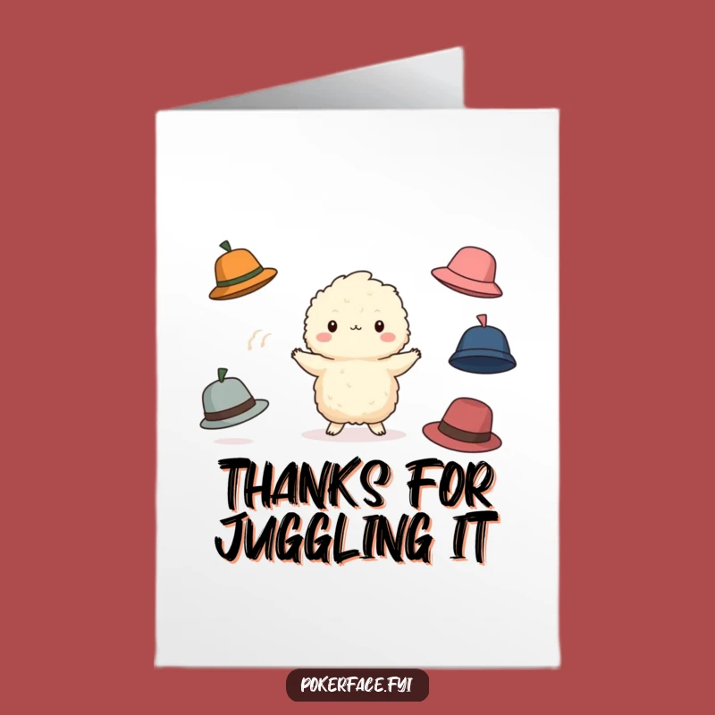 Free Printable Thank You Card: Fluffy Juggler Gratitude, Downloadable Funny Greeting