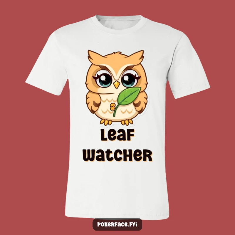 Funny Owl T-Shirt: Wide-Eyed Leaf Observer Tee