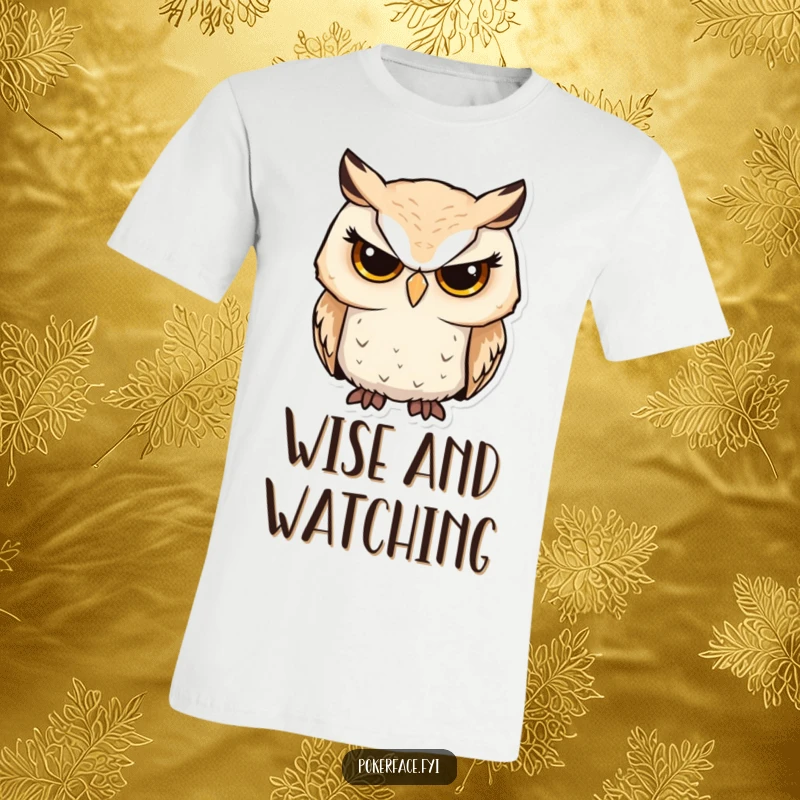 Funny owl t-shirt showcasing a serious owl character with unwavering focus, perfect for wise and humorous individuals.