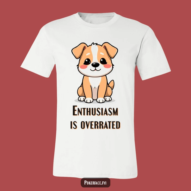 Funny Unexcited Dog T-Shirt - Low Energy Wag, Hilarious Pet Gift!
