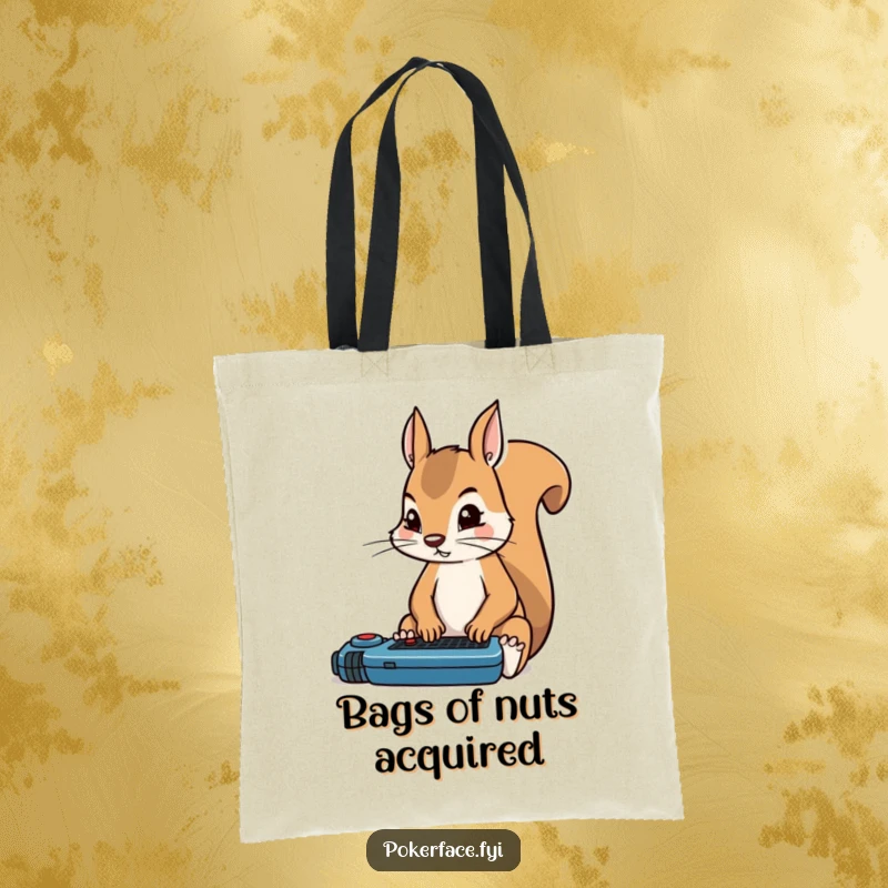 Funny squirrel tote bag depicting a squirrel with rigid, intense focus dedicated to winning a poker game.